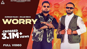 Worry | Gurman Maan | Gulab Sidhu | Sade Baare Sala Koi Ki Sochda | Punjabi Songs 2023 #musictym