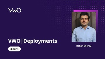 VWO | Deployments