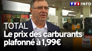 1,99 max : Total annonce un plafonnement du prix des carburants jusqu’à la fin de l’année