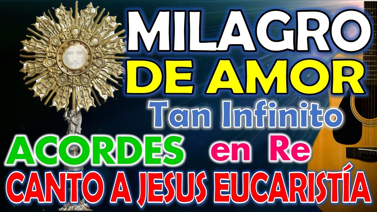 Acordes - Milagro de Amor tan infinito - YouTube