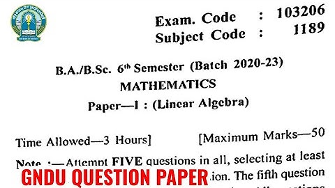 Gndu BA / Bsc 6th Semester Mathematics Question Paper | Mathematics Linear Algebra Question Paper