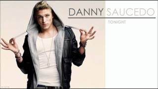 Danny Saucedo - Tonight