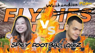 Spicy football quiz 🥵🥵 (Gone wrong) | Flydies Night