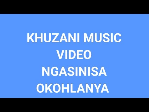 Khuzani music video Ngasinisa okohlanya🔥🔥🔥