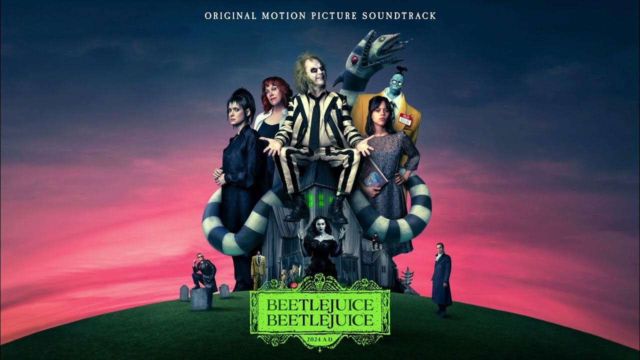 Beetlejuice Beetlejuice Soundtrack Main Title Theme Danny Elfman WaterTower Music YouTube