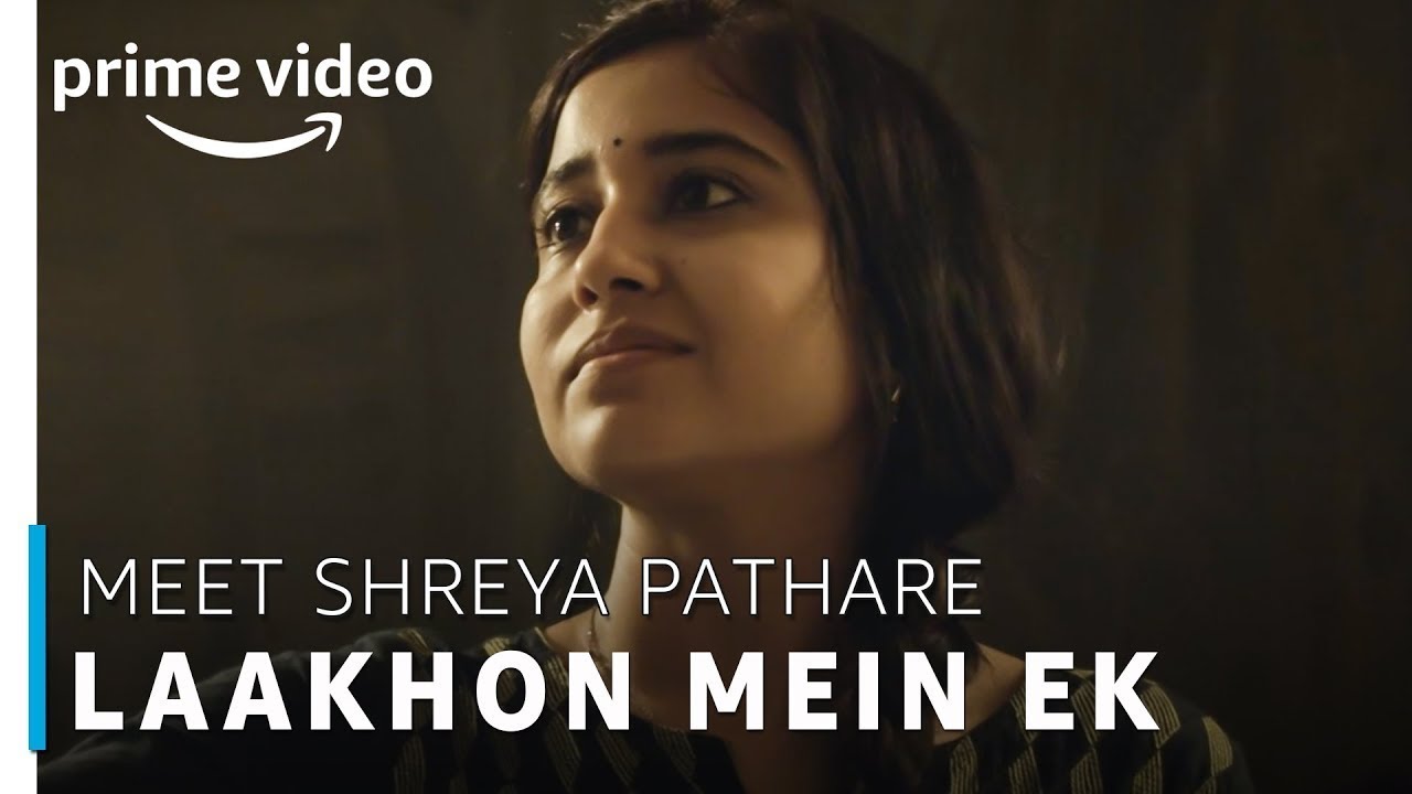 amazon original hanna Meet Dr. Shreya Pathare | Laakhon Mein Ek Season 2 | Shweta Tripathi | Prime Exclusive 2019