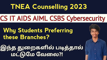 CS | IT | AIDS | AIML | CSBS | Cybersecurity | Choice List | Full Details | Placement | TNEA 2023