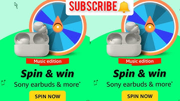 Amazon Music Edition Spin & Win Quiz Answers Today I Sony Earbuds & more | Spin Now Today
