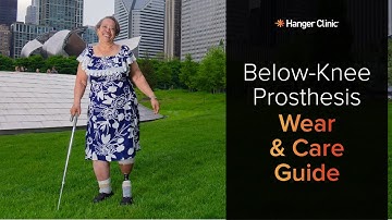 Below-Knee Prosthesis Wear & Care Guidelines