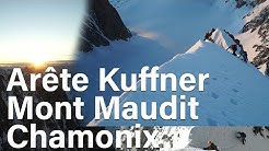 #2 Arête Kuffner Mont Maudit Mont-Blanc montagne alpinisme Abris Simond Refuge du Goûter