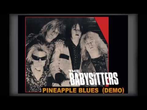 The BABYSITTERS - Pineapple Blues (Demo).
