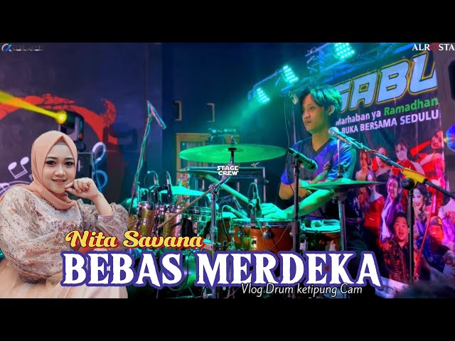 ⚝ BEBAS MERDEKA ⚝ NITA SAVANA ⚝ ALR⭕️STA DONGKREK ⚝ VLOG DRUM KETIPUNG CAM ⚝ ALFA AUDIO ⚝ class=