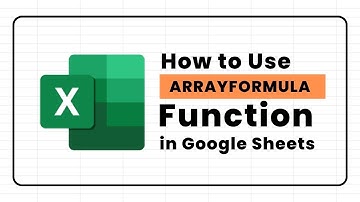 How to Use the ARRAYFORMULA Function in Google Sheets