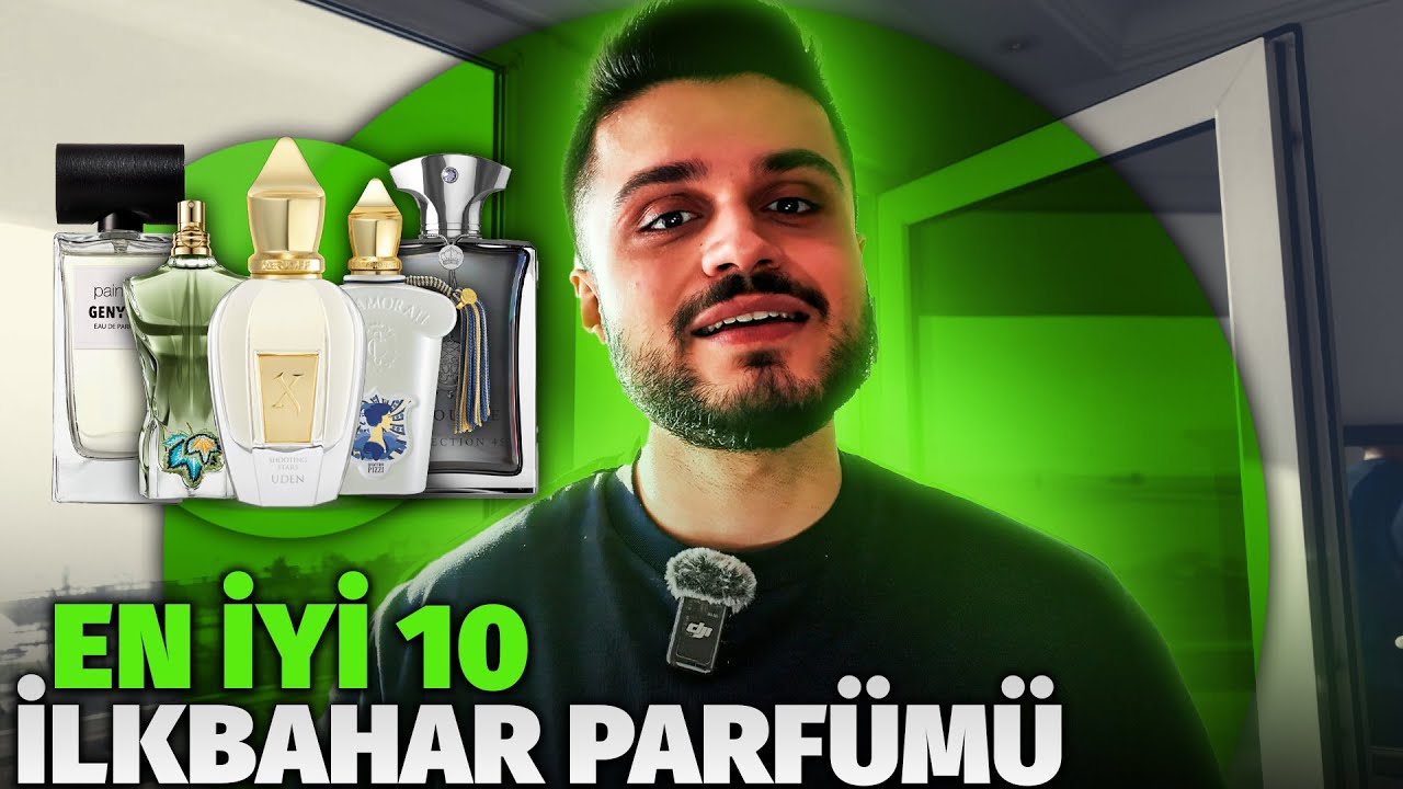 EN İYİ 10 İLKBAHAR PARFÜMÜ