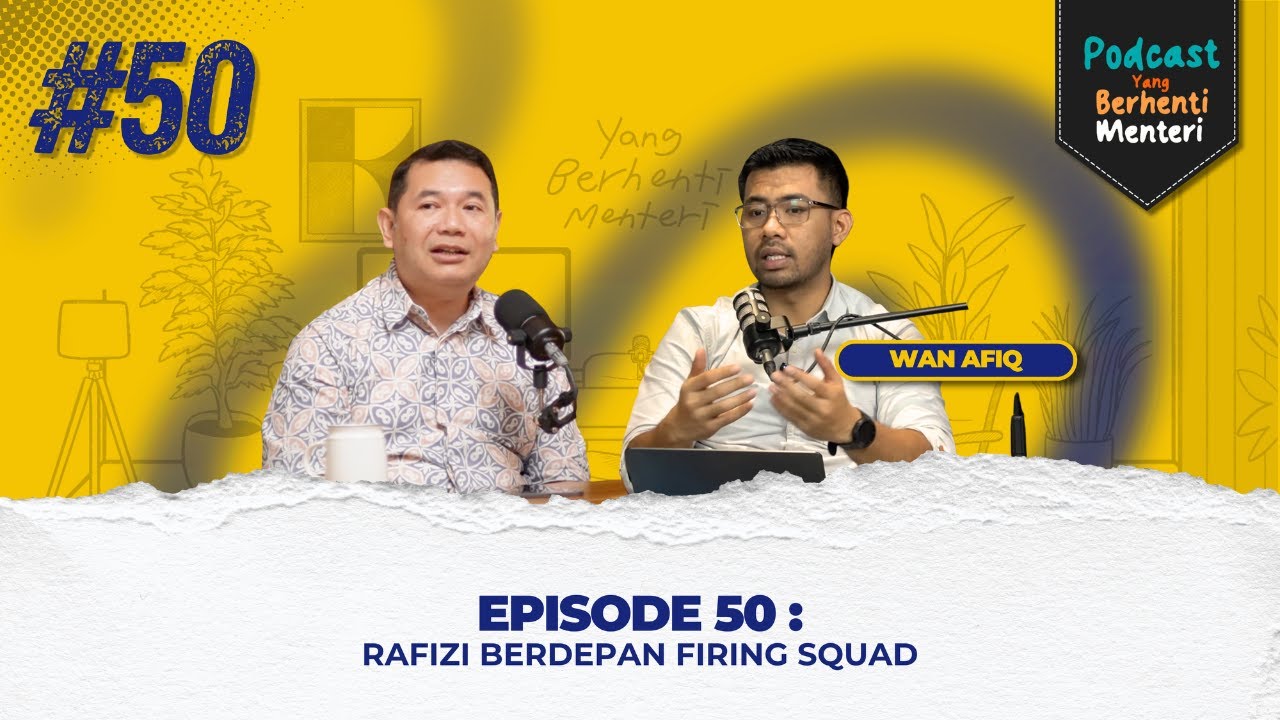 Thumbnail asal Podcast YBM episod 50, Rafizi Berdepan Firing Squad, menampilkan sesi soal jawab langsung dengan penonton.