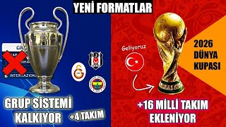 Turnuvalarin Yeni̇ Formatlari Şampiyonlar Ligi, Dünya Kupası