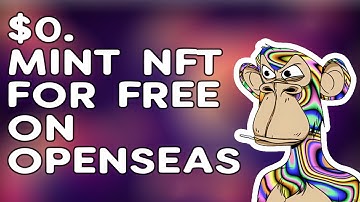 Mint NFTs for Free on Opensea. NO GAS FEES
