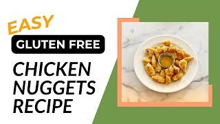 Easy Gluten Free Chicken Nuggets Recipe | Healthy & Tasty | Kids Lunch Ideas