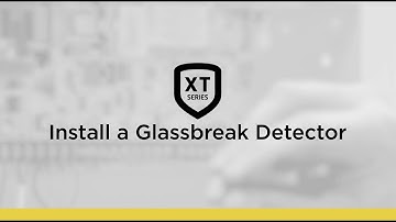 How to Install a Glassbreak Detector to an XT Series Panel