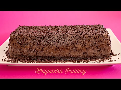 Chocolate Brigadeiro Pudding Recipe -  Easy & Delicious!