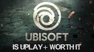 Is Ubisoft's UPlay+ subscription service worth it