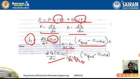 Lecture Video13_17EE741_Module-1_Linearization,State equation-Linear Continuous Time System_Ramya K