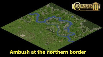 Caesar 3 Augustus -  Ambush at the northern Border by xHyuukin