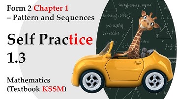 KSSM Form 2 Mathematics Chapter 1 | Self Practice 1.3 | Patterns and Sequences