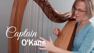 CAPTAIN O'KANE (O'Carolan) harp solo by Anne Crosby Gaudet