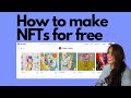 How to mint NFTs for free