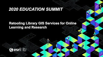 Retooling Library GIS services for Online Learning and Research