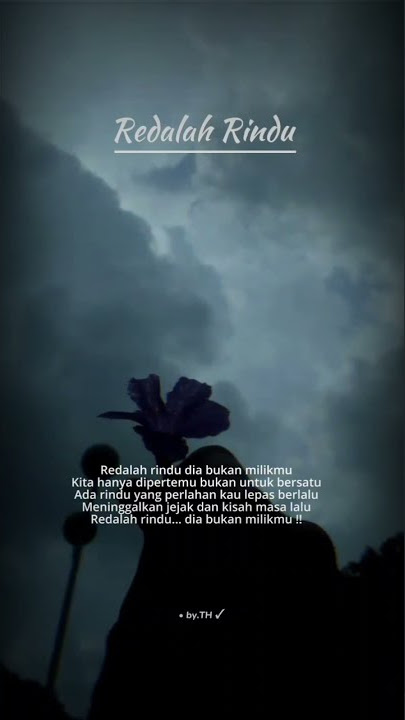 36. 'Redalah Rindu' || Story Wa Keren Tiap Hari 2022 #shorts