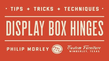 Display Box Hinges