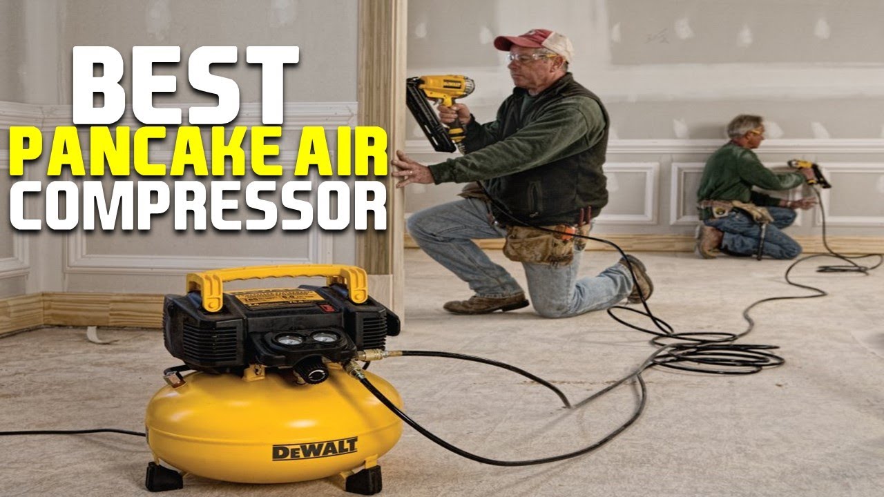 Best Pancake Air Compressor 2020 
