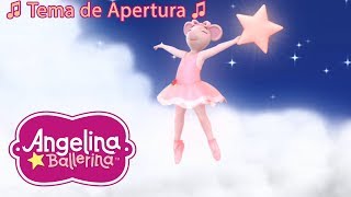 Angelina Ballerina Latinoamérica Tema De Apertura