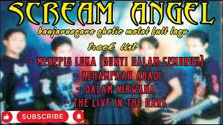 full lagu ghotic metal - SCREAM ANGEL ( banjarnegara ghotic metal ) by aan hell darkness