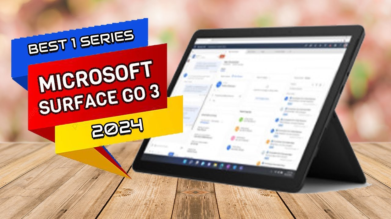 Best Windows Tablet For The Money In 2024 Microsoft Surface GO 3 Best windows tablet for the money in 2024 microsoft surface go 3