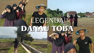 Legenda Danau Toba - Drama Bahasa Indonesia XI IPA 7 (SMAN 1 Trenggalek)