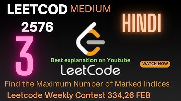 2576. Find the Maximum Number of Marked Indices ||  Hindi || Leetcode Weekly contest 334 26 Feb 2023