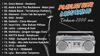 PLAYLIST LAGU KENANGAN RADIO TAHUN 2000 an ll LAGU FAVORIT KAMU