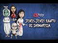 Jenis Hantu di Indonesia 1 | Pocong, Tuyul, Leak, Kuntilanak, Kuyang, Jenglot | #HORORTIME