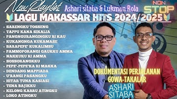 New playlist kumpulan lagu makassar terbaik Ashari sitaba dan Lukman rola nonstop✅