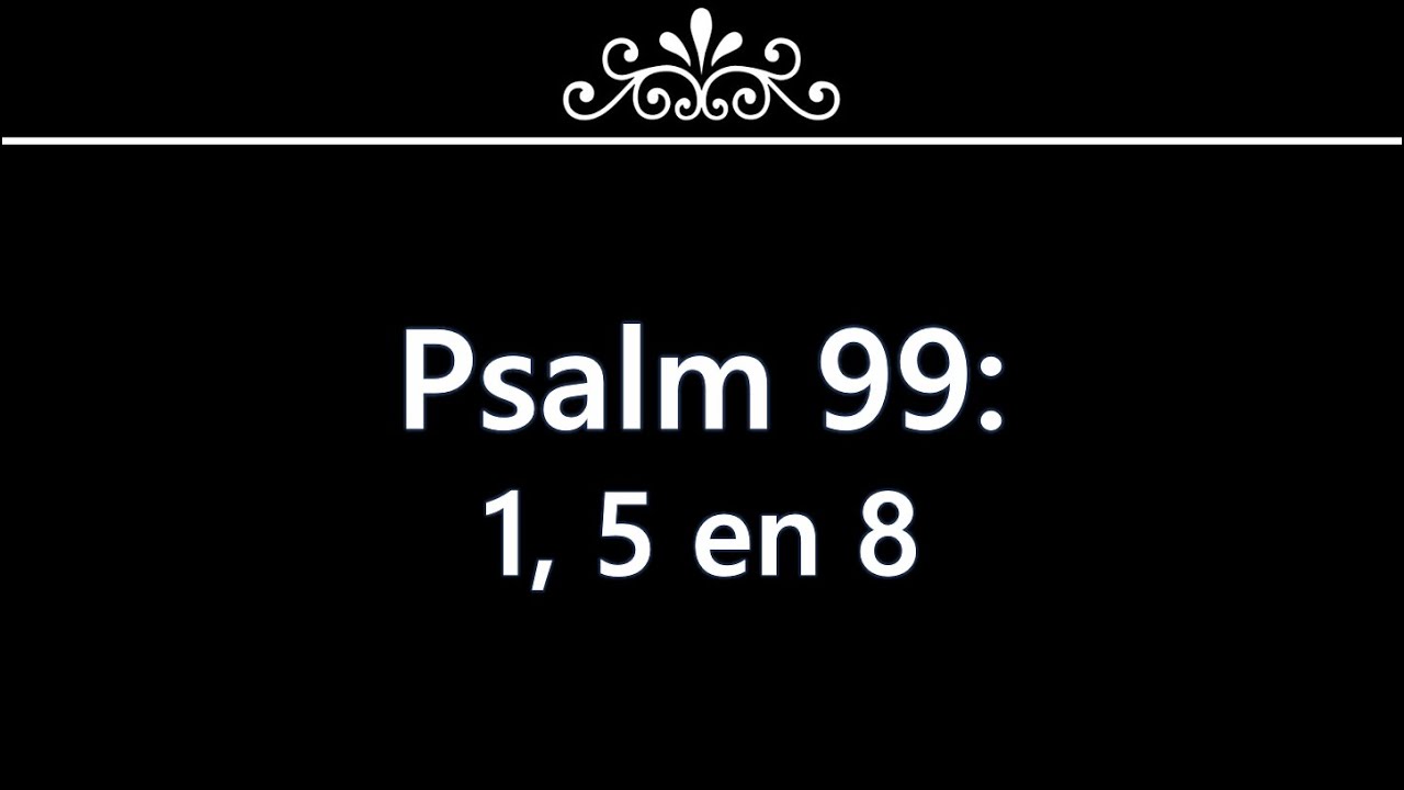 Psalm 99 Vers 1 5 En 8 YouTube psalm-99-vers-1-5-en-8-youtube