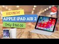 Apple iPAD Air 2 - How Well Does It Perform ?