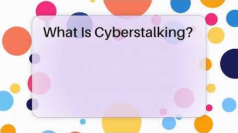 What Is Cyberstalking? - Everyday-Networking