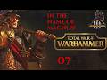 WH3 SFO: Grimhammer III Empire Karl Franz Ep. 7