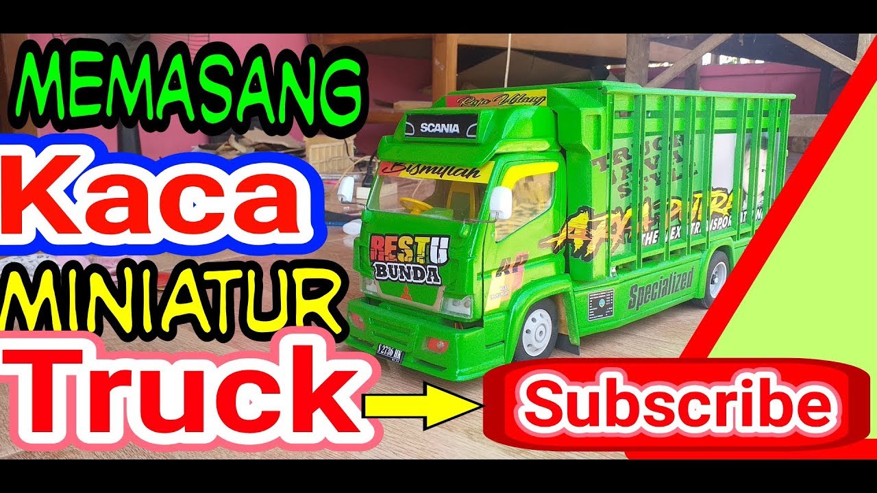 pasang-kaca-miniatur-truk-youtube