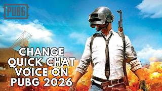 How to Change Quick Chat Voice on Pubg 2026 screenshot 5