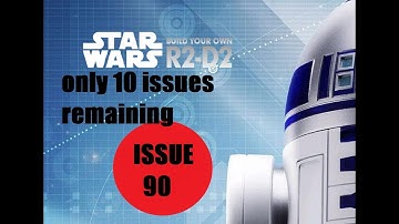 Star Wars Build Your Own R2D2 - Issue 90