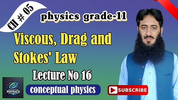 ||Viscous, Drag and Stokes